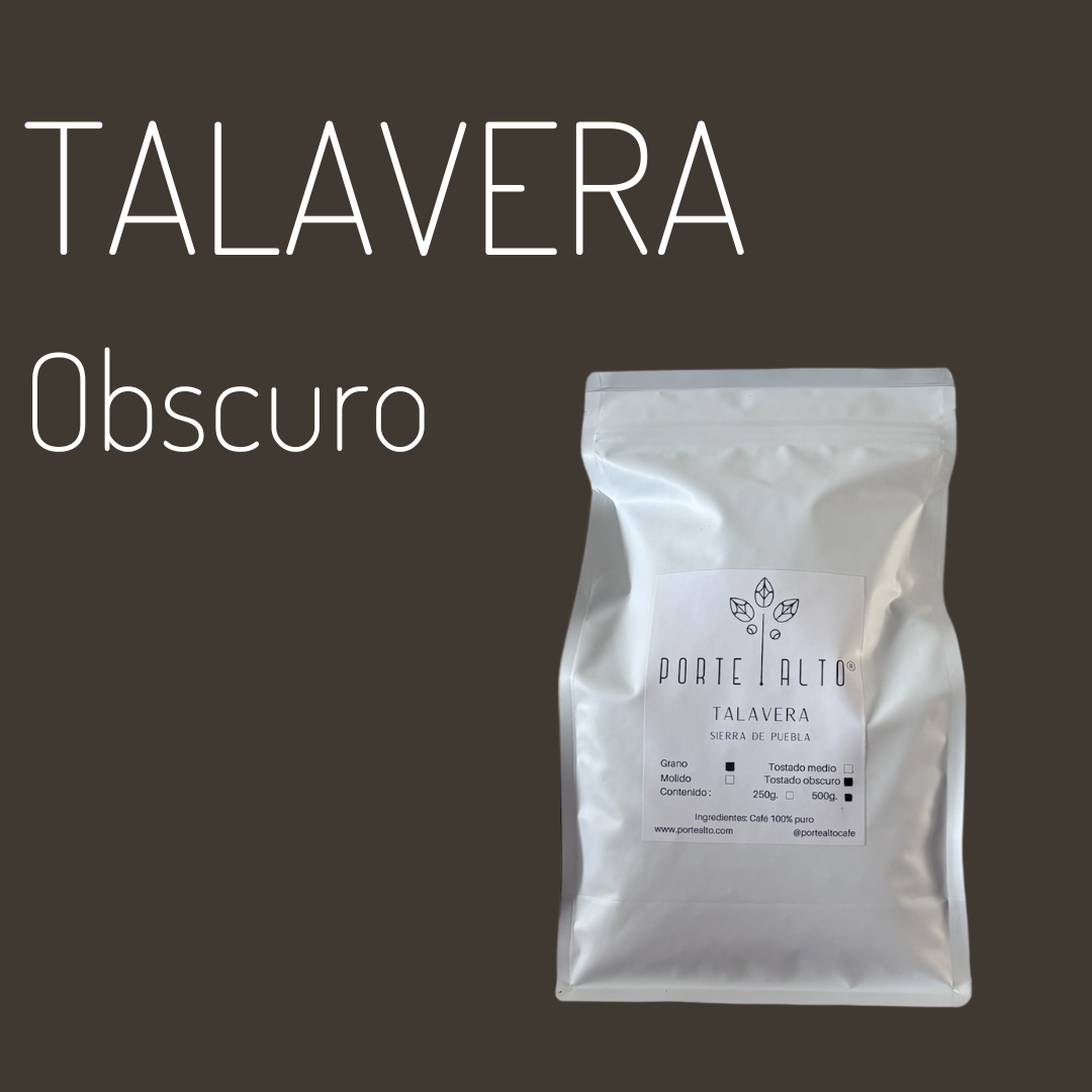 Café de Puebla Talavera tostado oscuro 500 gramos Porte Alto Café
